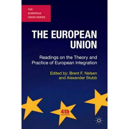 - The European Union:Readings on the Theory and Practice of European Integration (The European Union Series) (Paperback)