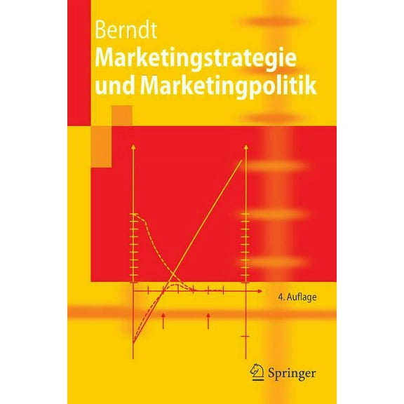 Springer-Lehrbuch Marketingstrategie Und Marketingpolitik, (Paperback)