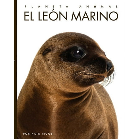 Planeta animal: El león marino (Paperback)