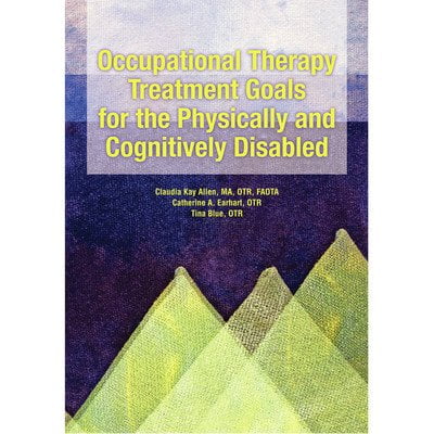 Allen Diagnostic Occupational Therapy Treatment Physically Cognitively Disabled