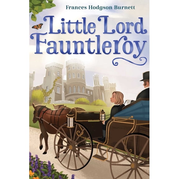 The Frances Hodgson Burnett Essential Co Little Lord Fauntleroy, (Paperback)
