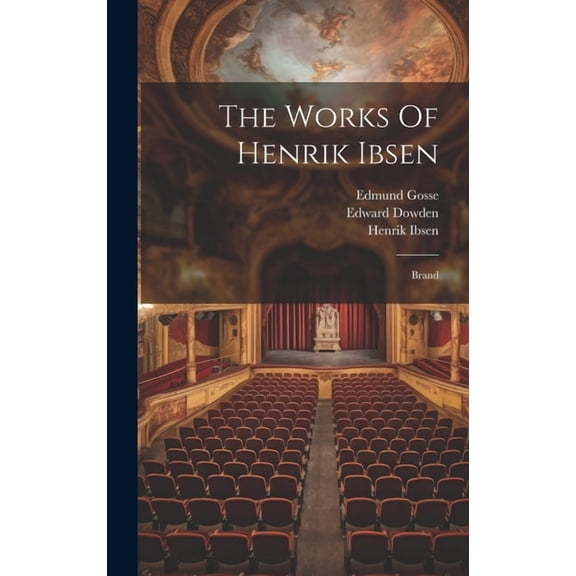 The Works Of Henrik Ibsen : Brand (Hardcover)