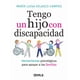 thumbnail image 1 of Tengo un hijo con discapacidad. herramientas psicológicas para apoyar a las familias, 1 of 2