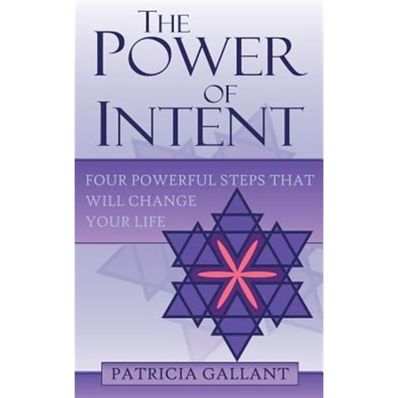 Pre-Owned The Power of Intent (Paperback)