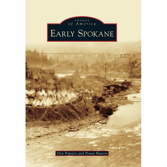 Pre-Owned Early Spokane (Paperback) 0738581453 9780738581453