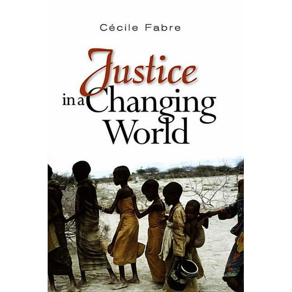 Justice in a Changing World, (Hardcover)
