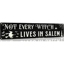 Not Every Witch Lives in Salem Metal Tin Sign Funny Vintage Halloween Tin Signs Wall Art Decor Poster for Home Farmhouse Bar Cafe Halloween Party Indoor Outdoor 4x16 Inch
