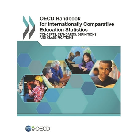 OECD Handbook for Internationally Comparative Education Statistics, (Paperback)