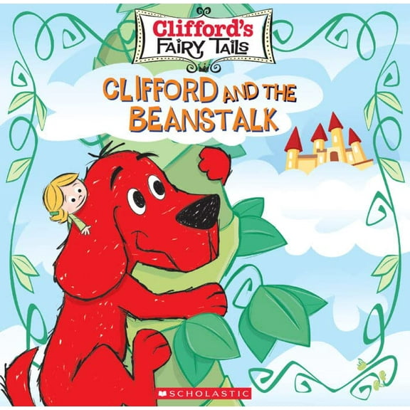 Pre-Owned Clifford and the Beanstalk (Clifford's Fairy Tails) Paperback