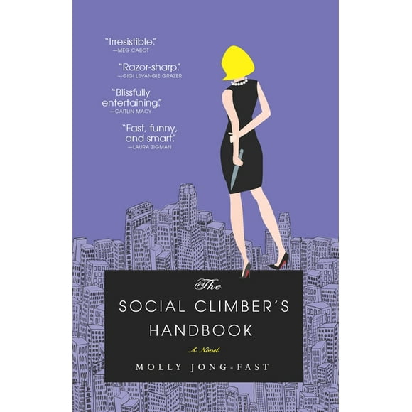 The Social Climber's Handbook : A Novel (Paperback)