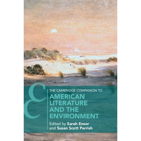 Cambridge Companions to Literature The Cambridge Companion to American Literature and the Environment, (Paperback)