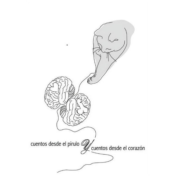 cuentos desde el pirulo y cuentos desde el corazÃ³n, (Paperback)