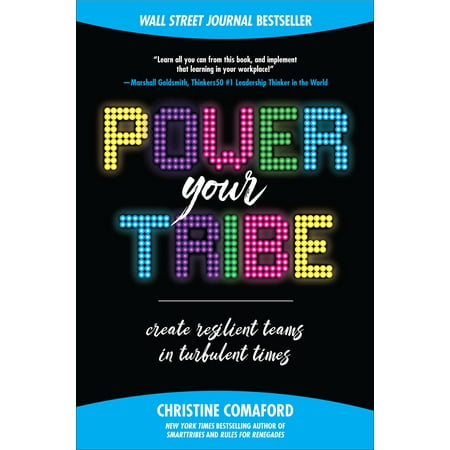 Power-Your-Tribe-Create-Resilient-Teams-in-Turbulent-Times