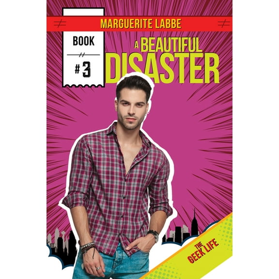 Geek Life Beautiful Disaster: Volume 3 (First Edition, New), Book 3, (Paperback)