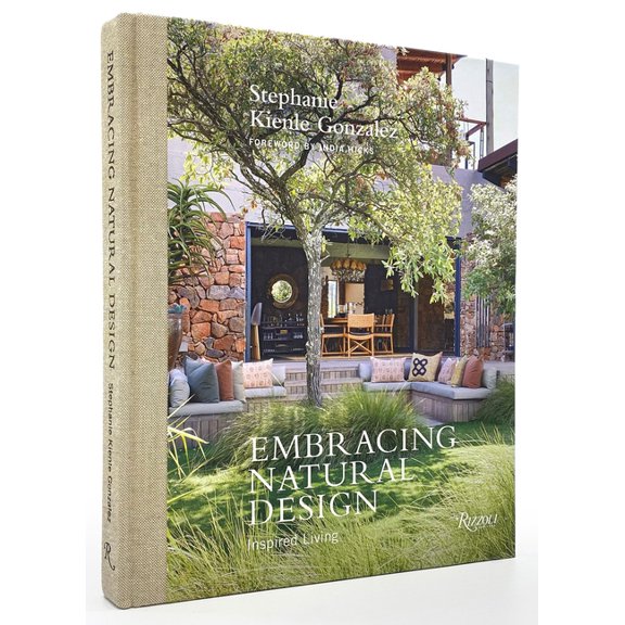 Embracing Natural Design : Inspired Living (Hardcover)