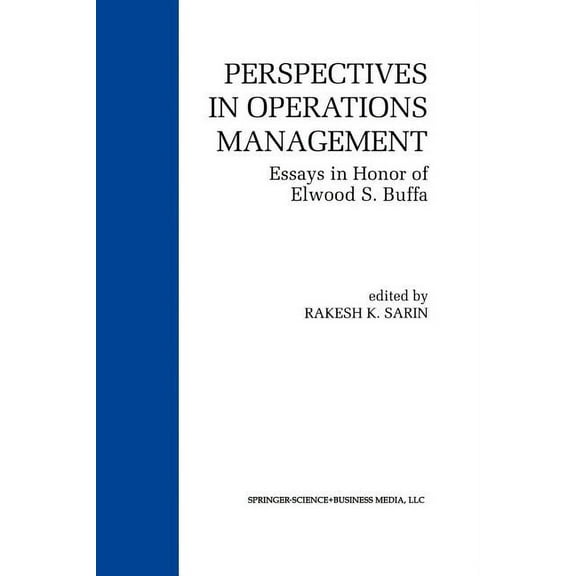 Perspectives in Operations Management: Essays in Honor of Elwood S. Buffa, (Paperback)
