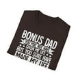 thumbnail image 4 of Step Dad Fathers Day Bonus Dad gift from wife son daughter Unisex T-Shirt, 4 of 4