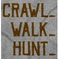 thumbnail image 2 of Crawl Walk Hunt Hunting Life Toddler Boy Girl T Shirt Infant Toddler Brisco Brands 2T, 2 of 6