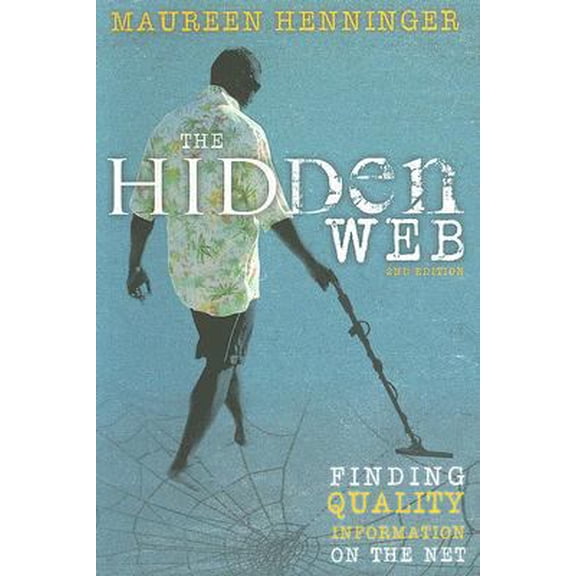 Pre-Owned The Hidden Web: Quality Information on the Net (Paperback) 0868408557 9780868408552