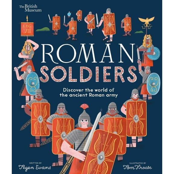 Picture History Roman Soldiers: Discover the World of the Ancient Roman Army, (Hardcover)
