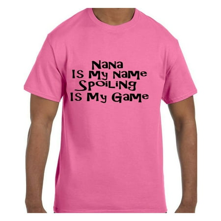 Tshirt Mother's Day Nana is my Name Spoiling is my Game