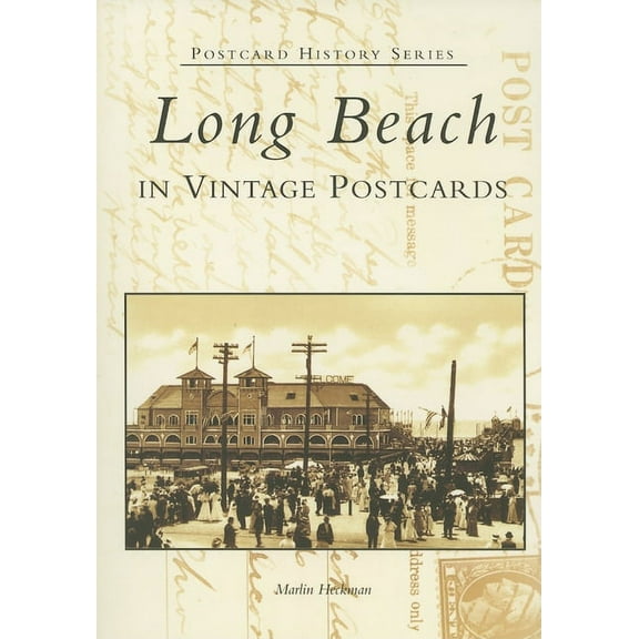 Postcard History: Long Beach in Vintage Postcards (Paperback)