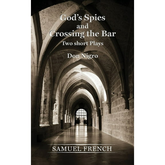God's Spies and Crossing the Bar, (Paperback)