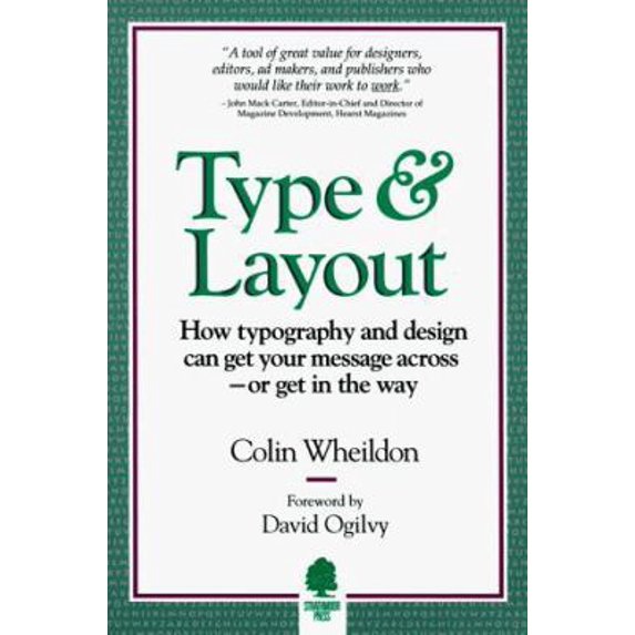 Pre-Owned Type & Layout: How Typography and Design Can Get Your Message Across-Or Get in the Way (Paperback) 0962489158 9780962489150