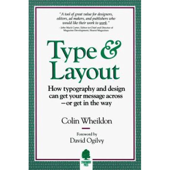 Pre-Owned Type & Layout: How Typography and Design Can Get Your Message Across-Or Get in the Way (Paperback) 0962489158 9780962489150