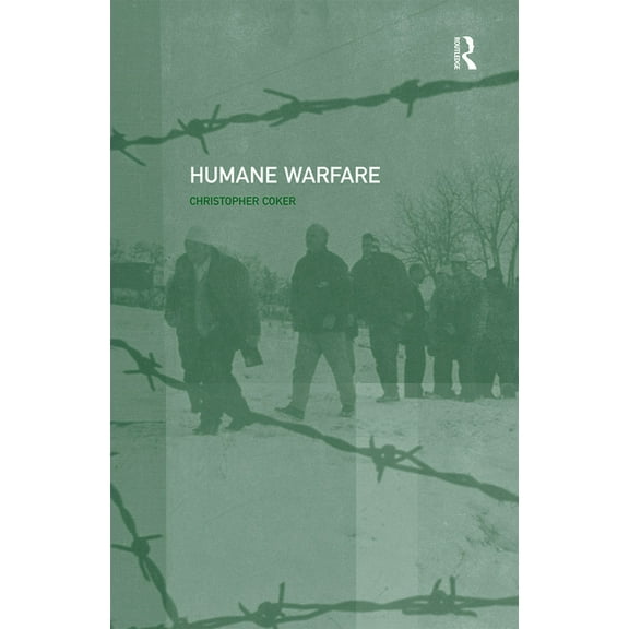 Humane Warfare, (Paperback)