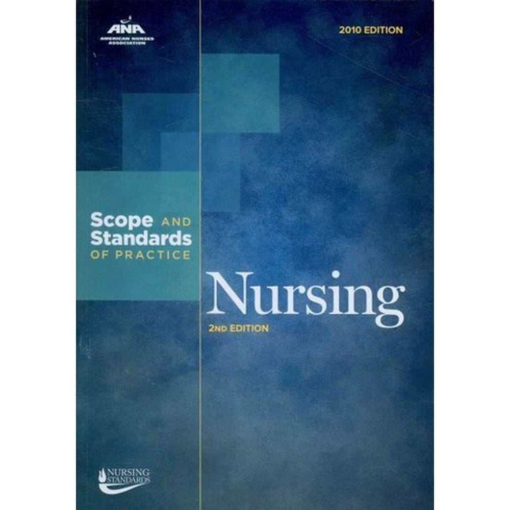 Ana, Nursing Administration Scope and Standards of Practice Nursing