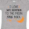 thumbnail image 4 of Inktastic I Love My Sister to the Moon and Back Boys or Girls Baby Bodysuit, 4 of 5