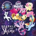 thumbnail image 2 of My Little Pony the Movie Sparkle and Shine, 2 of 2