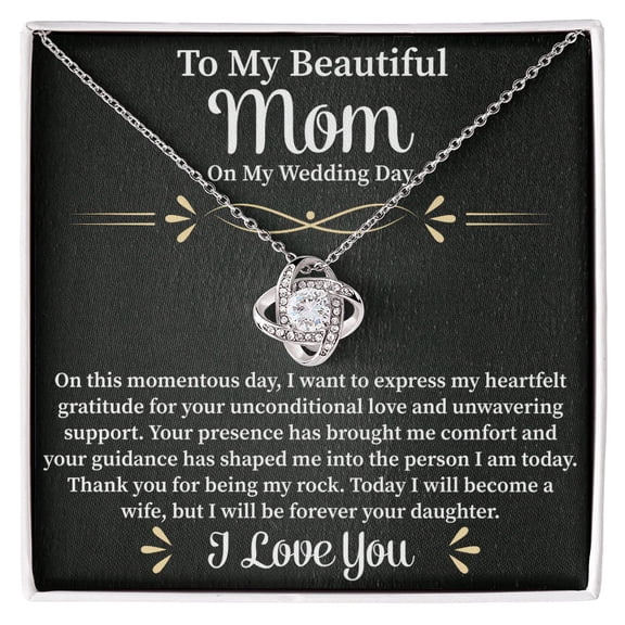 To My Beautiful Mom Mother Message Necklace, A Meaningful Necklace Perfect For Anniversaries, Birthdays, Valentine V7345, White Love Knot Necklace