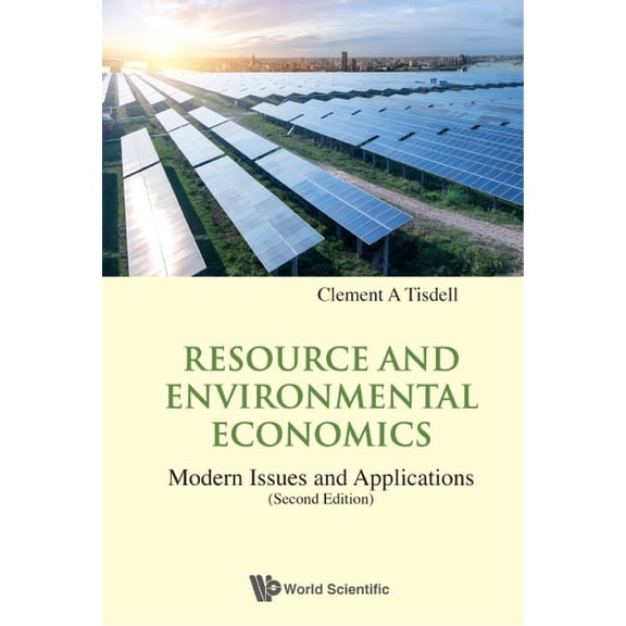 World Scientific Environmental, Energy a Resource & Environ Eco (2nd Ed), Book 0, (Hardcover)