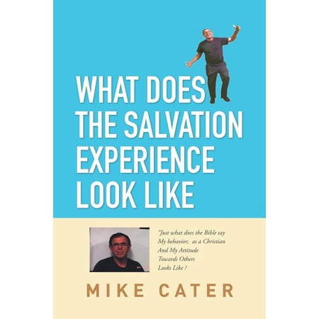 What Does The Salvation Experience Look Like (Paperback)