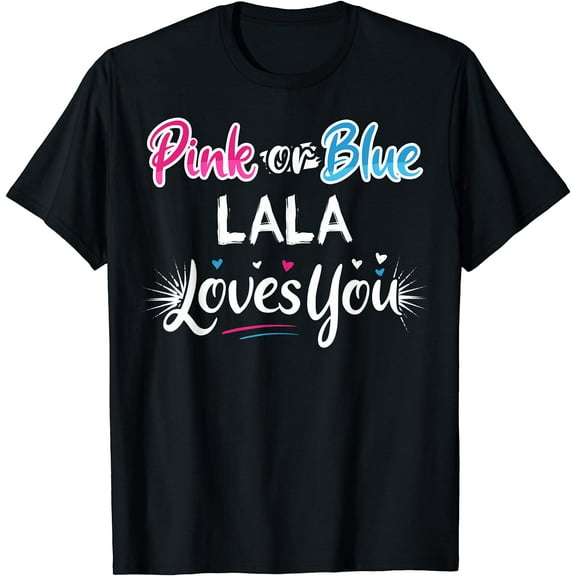 Pink Or Blue Lala Loves You T-Shirt Black Large