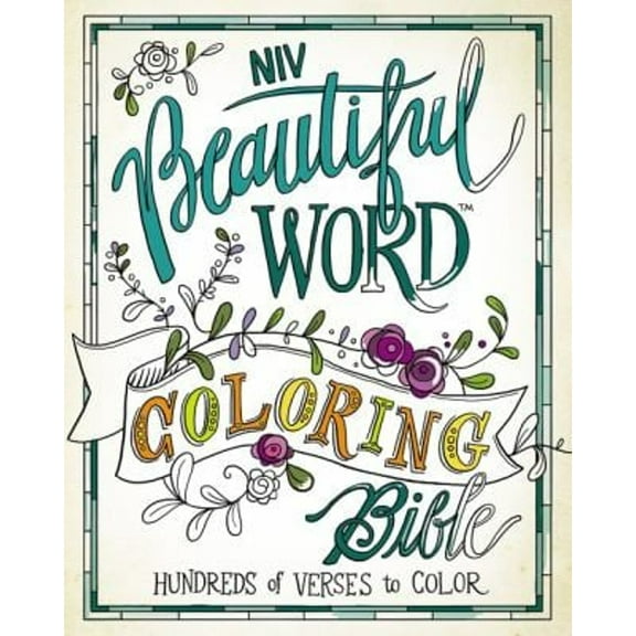Pre-Owned Beautiful Word Coloring Bible-NIV: Hundreds of Verses to Color (Hardcover) 0310445574 9780310445579