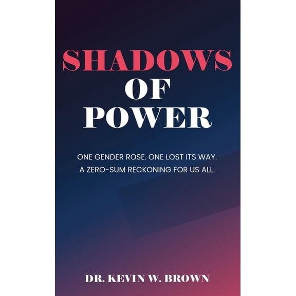 Shadows Of Power, (Hardcover)