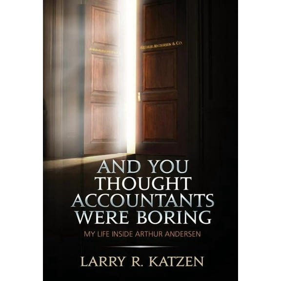 And You Thought Accountant's Were Boring, (Hardcover)