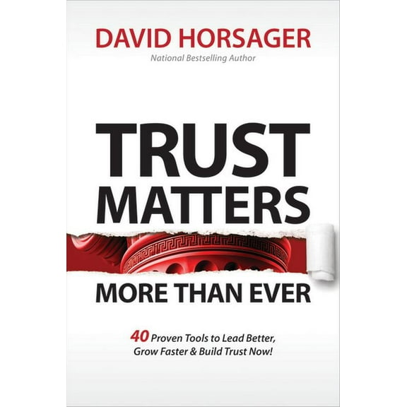 TRUST MATTERS MORE THAN EVER (HC)