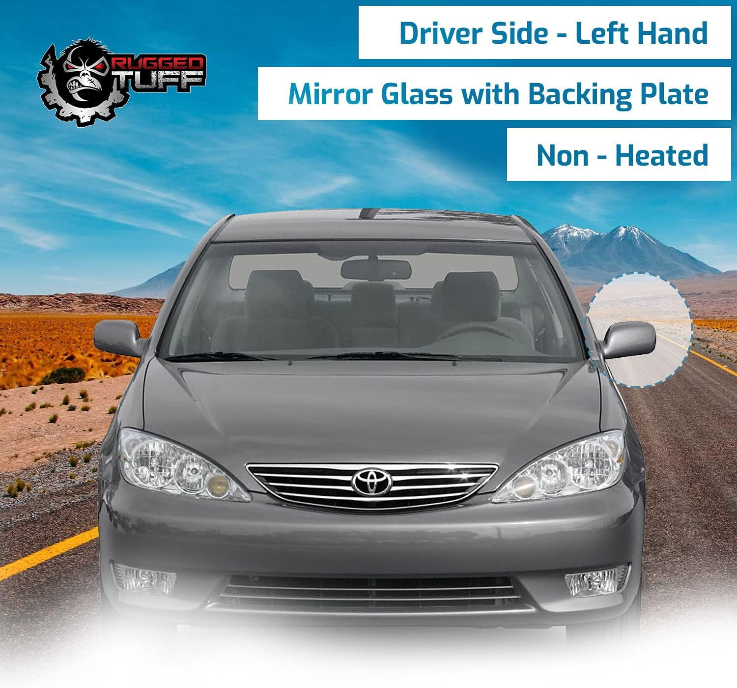 Rugged TUFF Driver Side Mirror Glass Replacement for 2002-2006 Toyota Camry (Non-Heated)
