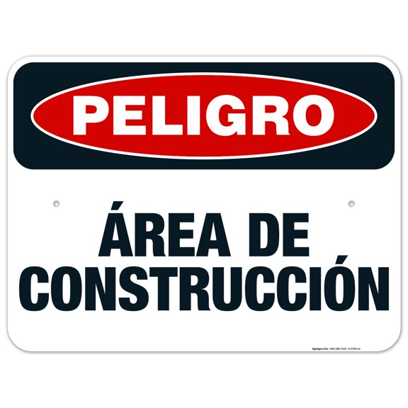 Construction Area Spanish Sign, OSHA Danger Sign, 18x24 Aluminum