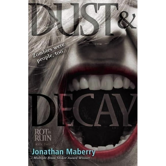 Rot & Ruin Dust & Decay, Book 2, (Hardcover)