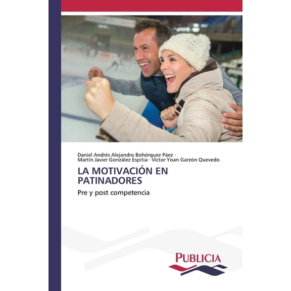 La Motivación En Patinadores, (Paperback)