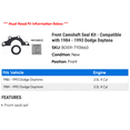 thumbnail image 2 of Front Camshaft Seal Kit - Compatible with 1984 - 1993 Dodge Daytona 1985 1986 1987 1988 1989 1990 1991 1992, 2 of 2