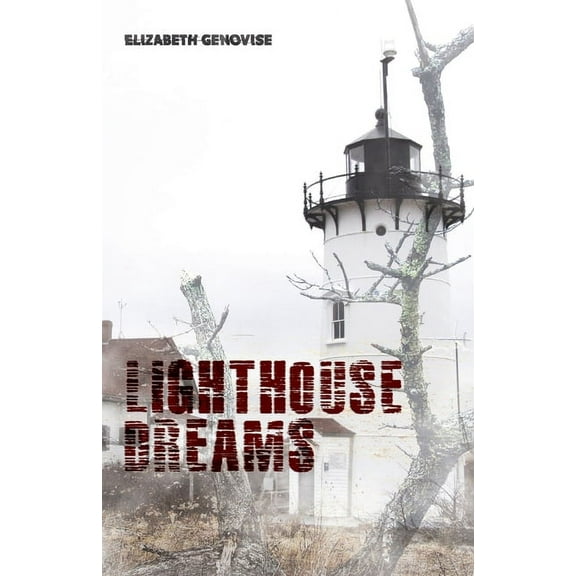 Lighthouse Dreams, (Paperback)