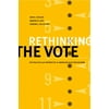 Pre-Owned Rethinking the Vote: The Politics and Prospects of American Election Reform (Paperback) 0195159853 9780195159851