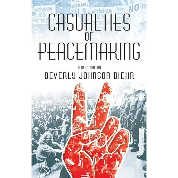 Casualties of Peacemaking (Paperback)