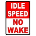 thumbnail image 1 of Idle Speed No Wake Sign, 1 of 1